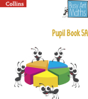 Busy Ant Maths — Pupil Book 5a By Jeanette Mumford, Sandra Roberts, Jo Power O'Keefe, Elizabeth Jurgensen, Peter Clarke (Editor), Steve Evans (Illustrator), Eva Sassin (Illustrator), Gwyneth Williamson (Illustrator), Steven Wood (Illustrator) Cover Image
