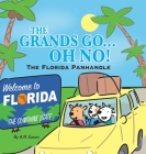 The Grands Go - Oh No!: The Florida Panhandle Cover Image