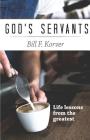 God's Servants: Life lessons from the greatest Cover Image