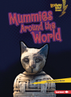 Mummies Around the World By Emma Carlson-Berne Cover Image