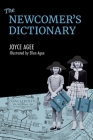 The Newcomer's Dictionary By Joyce Agee, Ellen Agee (Illustrator) Cover Image