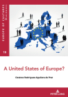 A United States of Europe? (Europe Des Cultures / Europe of Cultures #19) Cover Image