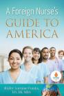 A Foreign Nurse's Guide To America By Shirley Lorraine Franks Cover Image