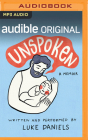 Unspoken By Luke Daniels, Luke Daniels (Read by) Cover Image