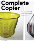 Complete Copier: The Oeuvre of A.O. Copier 1901-1991 Cover Image