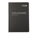 NASB Scripture Study Notebook: Titus & Philemon: NASB Cover Image
