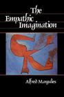 The Empathic Imagination By Alfred Margulies Cover Image