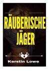 Räuberische Jäger By Kerstin Lowe Cover Image