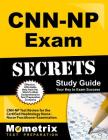 Cnn-NP Exam Secrets Study Guide: Cnn-NP Test Review for the Certified Nephrology Nurse - Nurse Practitioner Examination Cover Image