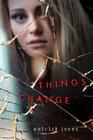 Things Change Cover Image