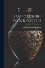 Staffordshire Pots & Potters Cover Image