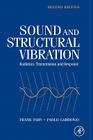 Sound and Structural Vibration: Radiation, Transmission and Response By Frank J. Fahy, Paolo Gardonio Cover Image