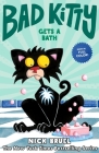 Bad Kitty Gets a Bath (full-color edition) By Nick Bruel, Nick Bruel (Illustrator) Cover Image