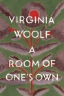 A Room Of One's Own: The Virginia Woolf Library Authorized Edition Cover Image