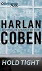 Hold Tight By Harlan Coben, Scott Brick (Read by) Cover Image