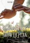 Spiritual Growth Plan: Preparing for an Abundant Harvest Cover Image