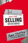 Duct Tape Selling: Think Like a Marketer-Sell Like a Superstar Cover Image