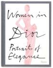 Women in Dior: Portraits of Elegance Cover Image
