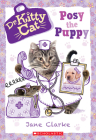 Posy the Puppy (Dr. KittyCat #1) By Jane Clarke Cover Image
