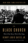 The Black Church: This Is Our Story, This Is Our Song Cover Image