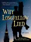 Why Longfellow Lied: The Truth About Paul Revere's Midnight Ride Cover Image