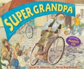 Super Grandpa By David Schwartz, Bert Dodson (Illustrator) Cover Image