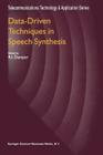 Data-Driven Techniques in Speech Synthesis (Telecommunications Technology & Applications) Cover Image