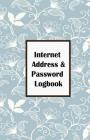 Internet Address & Password Logbook: Flower on Blue Cover, Extra Size (5.5 x 8.5) inches, 110 pages Cover Image
