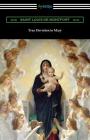 True Devotion to Mary By Saint Louis de Montfort, Frederick William Faber (Translator) Cover Image