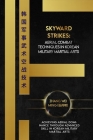 Skyward Strikes: Aerial Combat Techniques in Korean Military Martial Arts: Achieving Aerial Dominance through advanced Skill in Korean Cover Image