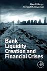 Bank Liquidity Creation and Financial Crises Cover Image