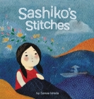 Sashiko's Stitches By Sanae Ishida, Sanae Ishida (Illustrator) Cover Image