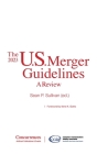 The 2023 U.S. Merger Guidelines: A Review Cover Image