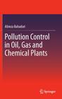 Pollution Control in Oil, Gas and Chemical Plants By Alireza Bahadori Cover Image