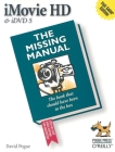 iMovie HD & IDVD 5: The Missing Manual Cover Image