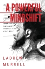 A Powerful Mindshift By Ladrew Murrell Cover Image
