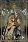 Generations (Book 3 of the Chronicles of Bren Trilogy) By Dennis Jernigan Cover Image