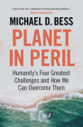Planet in Peril: Humanity's Four Greatest Challenges and How We Can Overcome Them Cover Image