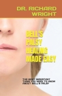 Bell's Palsy Healing Made Easy: The Most Important Thing You Need to Know about Bell's Palsy By Richard Wright Cover Image