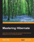 Mastering Hibernate By Ramin Rad Cover Image