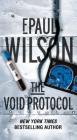 The Void Protocol (The ICE Sequence #3) By F. Paul Wilson Cover Image