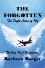 The Forgotten: The Flight Crews of 9/11 By Barbara Dorger Cover Image