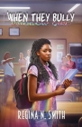 When They Bully: Rainbow Girl Cover Image