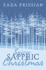 Spicy Sapphic Christmas By Eada Friesian Cover Image