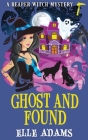 Ghost and Found By Elle Adams Cover Image