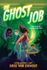 The Ghost Job By Greg van Eekhout Cover Image