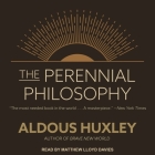The Perennial Philosophy By Aldous Huxley, Matthew Lloyd Davies (Read by) Cover Image