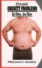 Prevent Obesity Problems: eat better, live better Cover Image