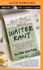 Waiter Rant: Thanks for the Tip - Confessions of a Cynical Waiter Cover Image