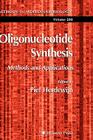 Oligonucleotide Synthesis: Methods and Applications (Methods in Molecular Biology #288) By Piet Herdewijn (Editor) Cover Image